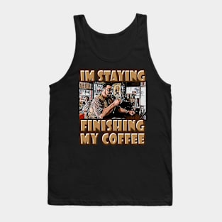 Coffee and Conviction: The Big Lebowski Quote T-Shirt - Stay and Sip Edition Tank Top